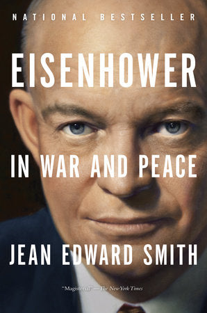 Eisenhower in War and Peace Paperback by Jean Edward Smith