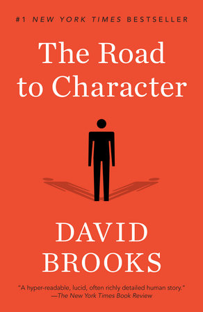 The Road to Character TR by David Brooks