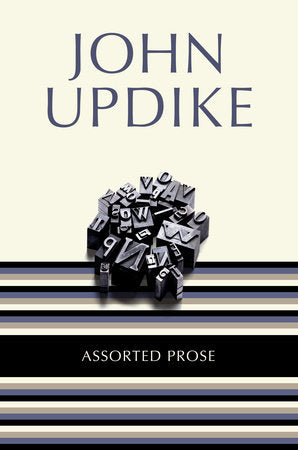 Assorted Prose Paperback by John Updike