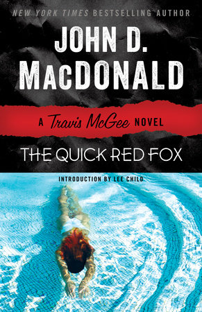 The Quick Red Fox TR by John D. MacDonald