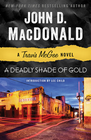 A Deadly Shade of Gold Paperback by John D. MacDonald