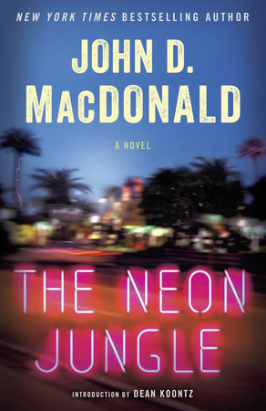 The Neon Jungle Paperback by John D. MacDonald