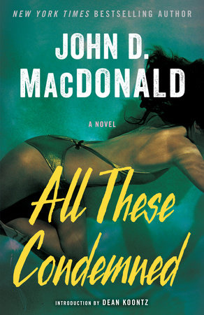 All These Condemned Paperback by John D. MacDonald