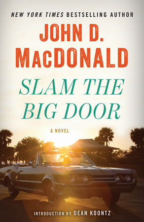 Slam the Big Door Paperback by John D. MacDonald