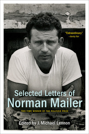 Selected Letters of Norman Mailer Paperback by Norman Mailer