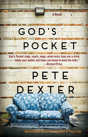 God's Pocket Paperback by Pete Dexter