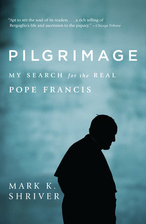 Pilgrimage Paperback by Mark K. Shriver