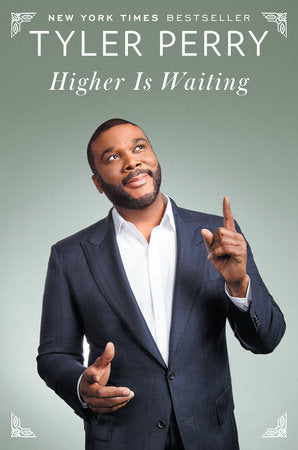 Higher Is Waiting Hardcover by Tyler Perry