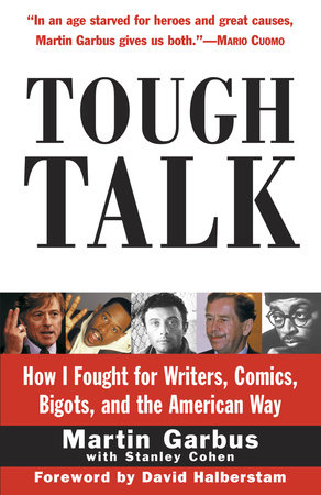 Tough Talk Paperback by Martin Garbus with Stanley Cohen, Forward by David Halberstam