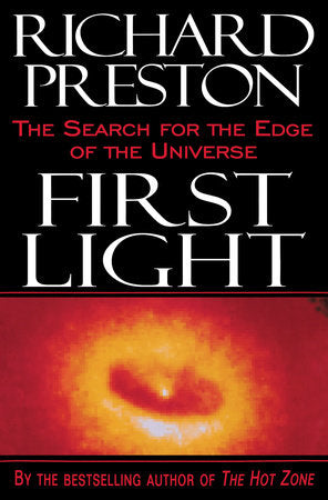 First Light Paperback by Richard Preston