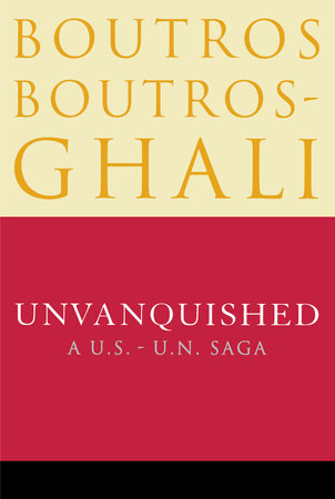 Unvanquished Paperback by Boutros Boutros-Ghali