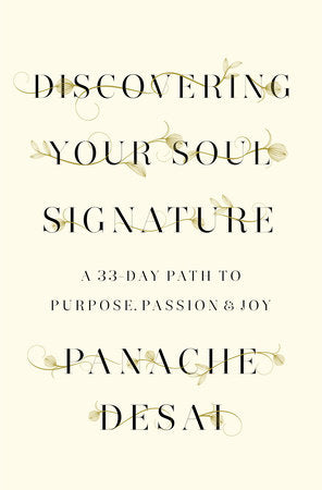Discovering Your Soul Signature Hardcover by Panache Desai