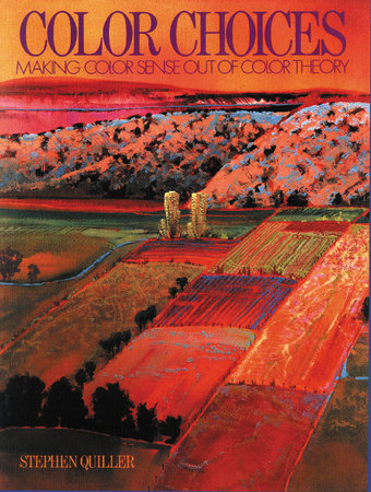 Color Choices Paperback by Stephen Quiller