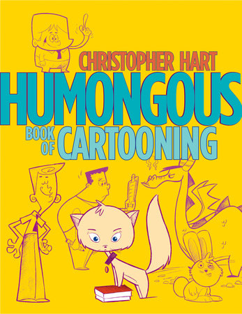 Humongous Book of Cartooning Paperback by Christopher Hart