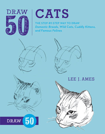 Draw 50 Cats Paperback by Lee J. Ames