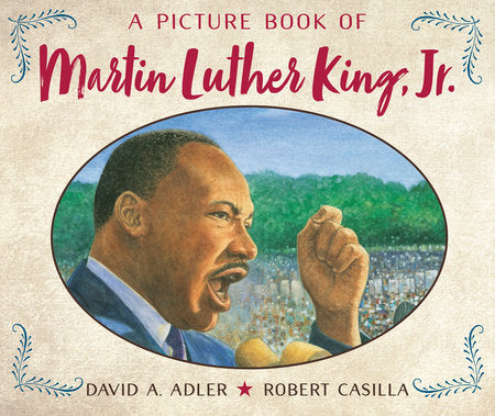 A Picture Book of Martin Luther King, Jr. Paperback by by David A. Adler; illustrated by Robert Casilla