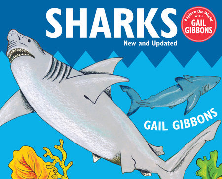 Sharks (New & Updated Edition) Paperback by Written & illustrated by Gail Gibbons