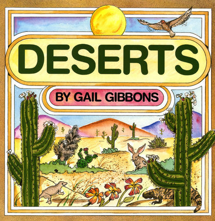 Deserts Paperback by Written & illustrated by Gail Gibbons