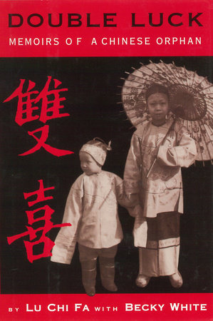 Double Luck Hardcover by by Chi Fa Lu; Co-author Becky White