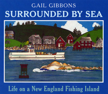Surrounded By Sea Paperback by Written & illustrated by Gail Gibbons