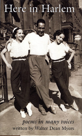 Here in Harlem Paperback by by Walter Dean Myers