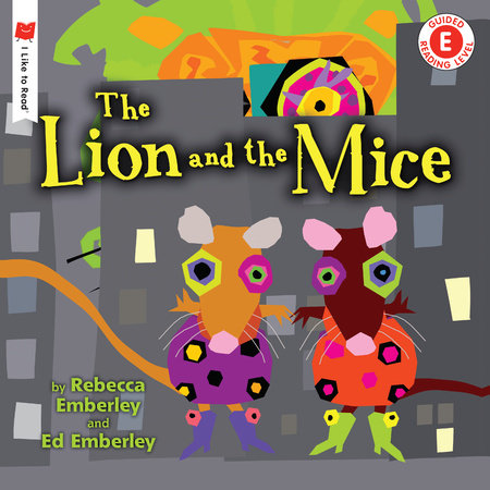 The Lion and the Mice Paperback by by Rebecca Emberley; illustrated by Ed & Rebecca Emberley