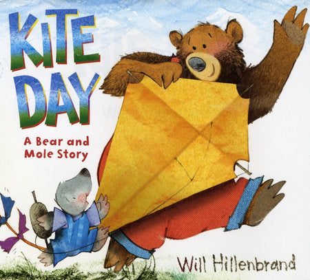Kite Day TR by Written & illustrated by Will Hillenbrand
