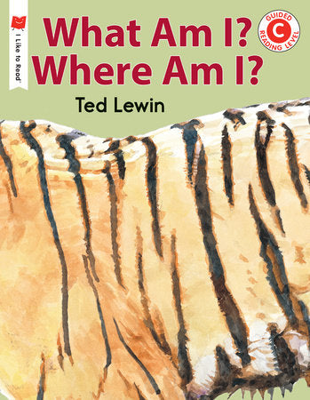 What Am I? Where Am I? Paperback by Written & illustrated by Ted Lewin