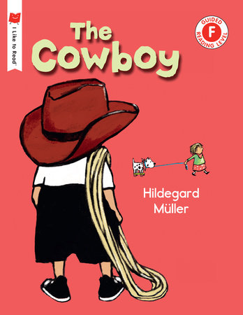 The Cowboy Paperback by Written & illustrated by Hildegard Muller