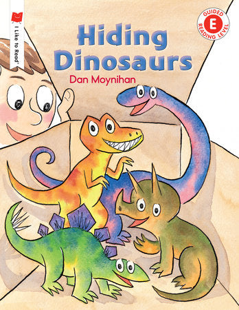 Hiding Dinosaurs Paperback by Written & illustrated by Dan Moynihan