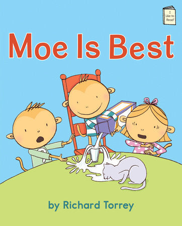 Moe Is Best Paperback by Written & illustrated by Richard Torrey