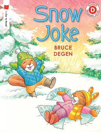 Snow Joke Paperback by Written & illustrated by Bruce Degen