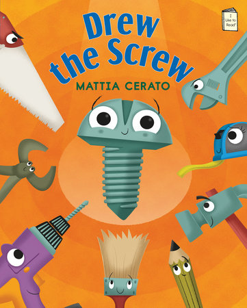 Drew the Screw Paperback by Written & illustrated by Mattia Cerato