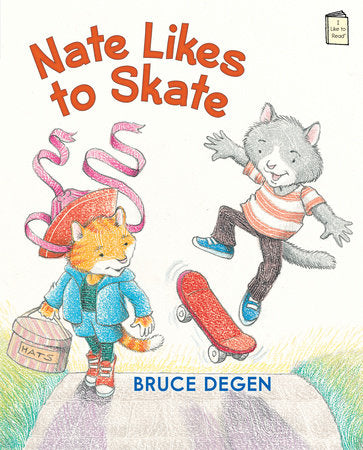 Nate Likes to Skate Paperback by Written & illustrated by Bruce Degen