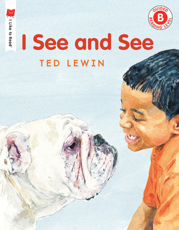 I See and See Paperback by Written & illustrated by Ted Lewin