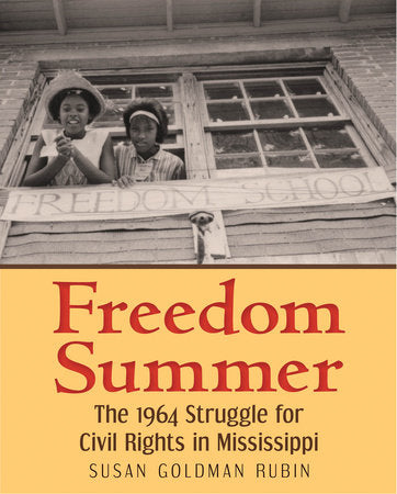 Freedom Summer Paperback by by Susan Goldman Rubin