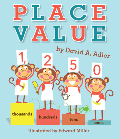 Place Value Paperback by by David A. Adler; illustrated by Edward Miller