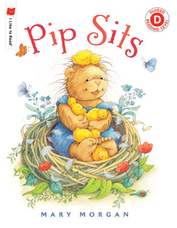 Pip Sits Paperback by Written & illustrated by Mary Morgan