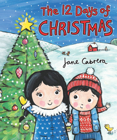 The 12 Days of Christmas Board Book by Written & illustrated by Jane Cabrera