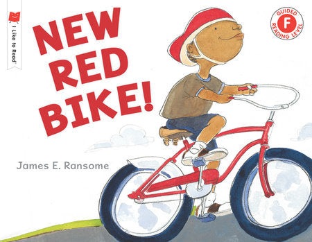 New Red Bike! Paperback by Written & illustrated by James E. Ransome