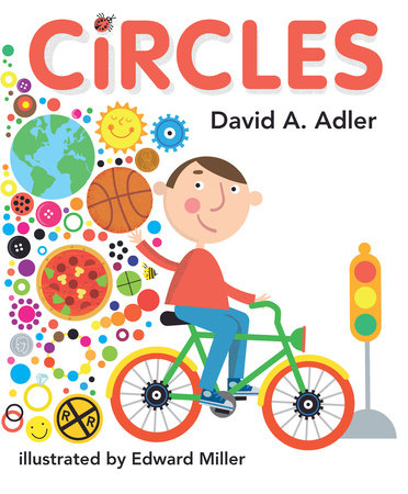 Circles Paperback by by David A. Adler; illustrated by Edward Miller