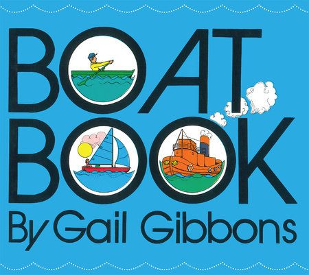 Boat Book Board Book by Gail Gibbons