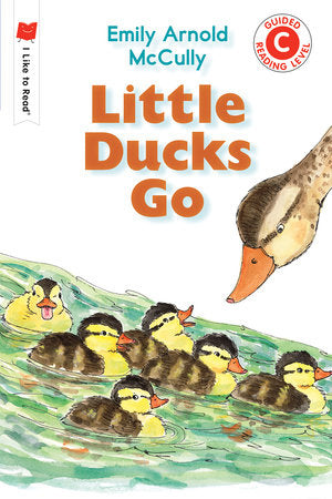 Little Ducks Go Paperback by Emily Arnold McCully