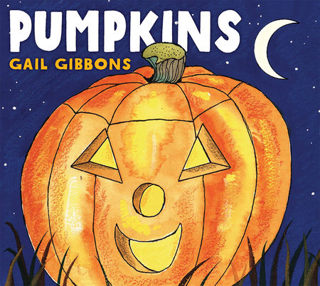 Pumpkins Board Book by Written & illustrated by Gail Gibbons