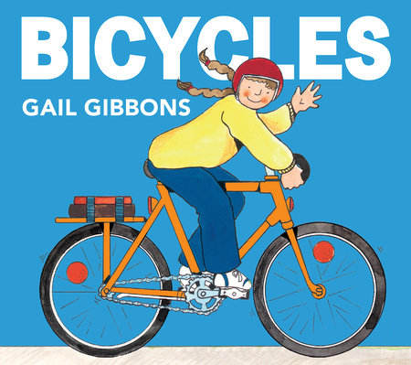 Bicycles Board Book by Written & illustrated by Gail Gibbons