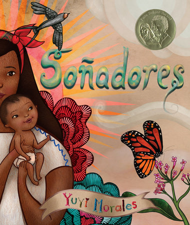 Soñadores TR by Written and illustrated by Yuyi Morales