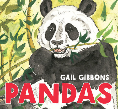 Pandas Board Book by Written & illustrated by Gail Gibbons