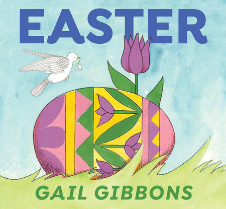 Easter Board Book by Written & illustrated by Gail Gibbons