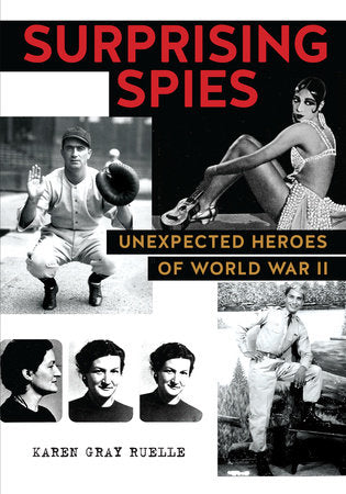 Surprising Spies TR by By Karen Gray Ruelle