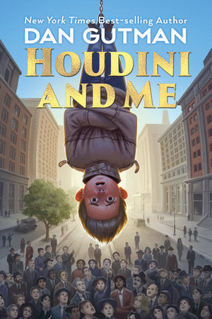 Houdini and Me TR by by Dan Gutman